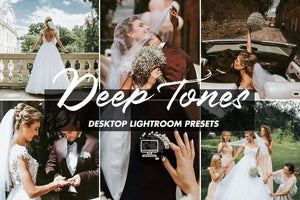 LIGHTROOM DESKTOP PRESETS WEDDINGS DEEP TONES
