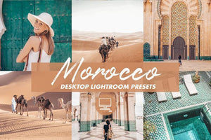 6 DESKTOP LIGHTROOM PRESETS MOROCCO